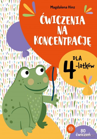 Ćwiczenia na koncentrację dla 4-latków - Magdalena Hinz [KSIĄŻKA]