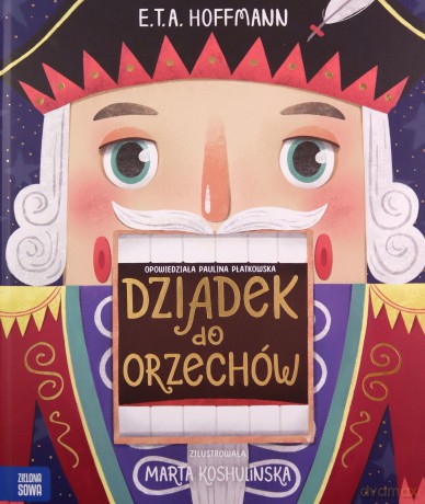 Dziadek do orzechów - Paulina Płatkowska [KSIĄŻKA]