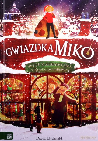 Gwiazdka Miko - David Litchfield [KSIĄŻKA]