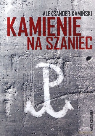 Kamienie na szaniec - Aleksander Kamiński [KSIĄŻKA]