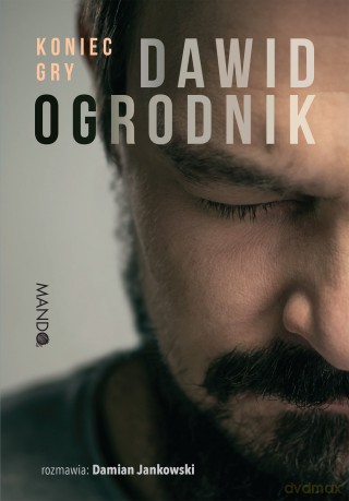 Koniec gry - Damian Jankowski, Dawid Ogrodnik [KSIĄŻKA]