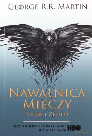 Nawałnica mieczy. Krew i złoto. Pieśń Lodu i Ognia (okładka filmowa) - George R.R. Martin [KSIĄŻKA]