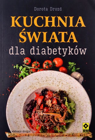 Kuchnie świata dla diabetyków - Dorota Drozd [KSIĄŻKA]