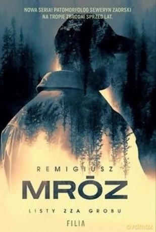 Listy zza grobu - Remigiusz Mróz [KSIĄŻKA]