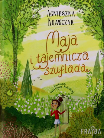Maja i tajemnicza szuflada - Agnieszka Krawczyk [KSIĄŻKA]