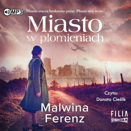 Miasto w płomieniach - Malwina Ferenz [AUDIOBOOK]
