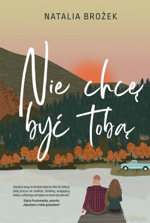 Nie chcę być tobą - Natalia Brożek [KSIĄŻKA]