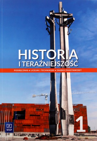 Nowe Historia i teraźniejszość podręcznik 1 materiał edukacyjny liceum i technikum zakres podstawowy EDYCJA 2022-2024 [KSIĄŻKA]