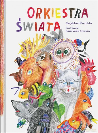 Orkiestra świata - Magdalena Mrozińska [KSIĄŻKA]