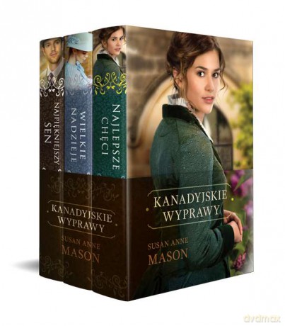 Pakiet Kanadyjskie wyprawy (Tomy 1-3) - Susan Anne Mason [KSIĄŻKA]