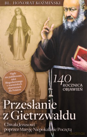Przesłanie z Gietrzwałdu - Honorat Koźmiński [KSIĄŻKA]