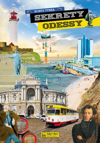 Sekrety Odessy. Sekrety - Borys Tynka [KSIĄŻKA]