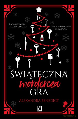 Świąteczna mordercza gra - Alexandra Benedict [KSIĄŻKA]