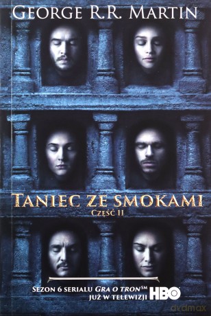 Taniec ze smokami. Pieśń lodu i ognia (Tom 2) (okładka fimowa) - George R.R. Martin [KSIĄŻKA]