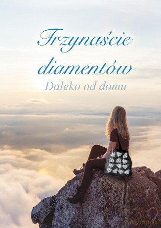 Trzynaście diamentów. Daleko od domu - Gazda Krystyna [KSIĄŻKA]