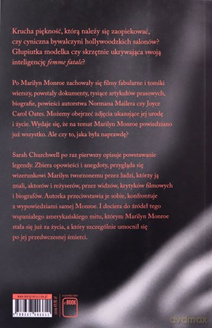 Twarze Marilyn Monroe - Sarah Churchwell [KSIĄŻKA]