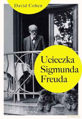 Ucieczka Sigmunda Freuda - David Cohen [KSIĄŻKA]
