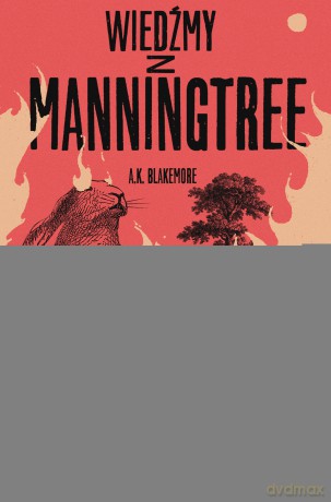 Wiedźmy z Manningtree - A.K. Blakemore [KSIĄŻKA]