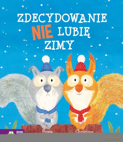Zdecydowanie nie lubię zimy - Fiona Barker [KSIĄŻKA]