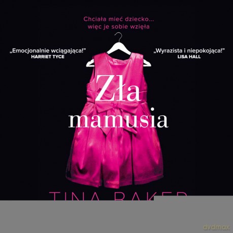 Zła mamusia - Tina Baker [AUDIOBOOK]