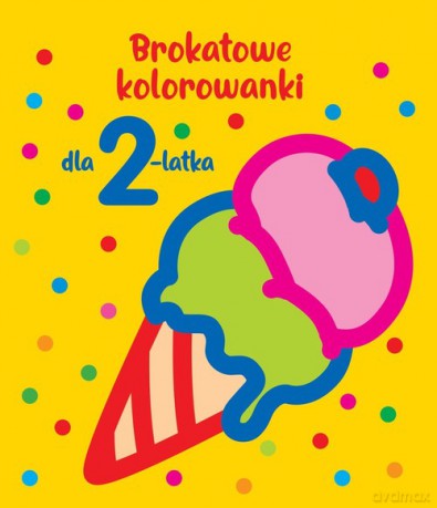 Brokatowe kolorowanki dla 2-latka [KSIĄŻKA]