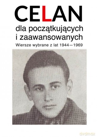 Celan dla początkujących i zaawansowanych - Paul Celan [KSIĄŻKA]