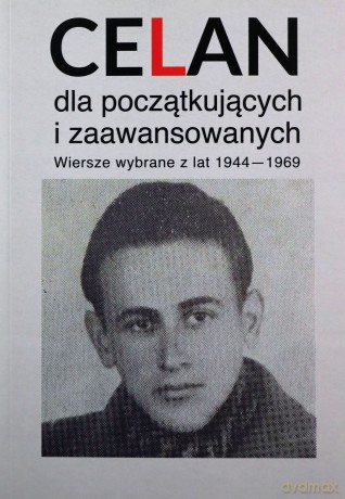 Celan dla początkujących i zaawansowanych - Paul Celan [KSIĄŻKA]