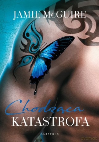Chodząca katastrofa - Jamie McGuire [KSIĄŻKA]