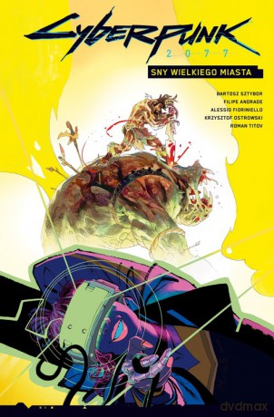 Cyberpunk 2077 Sny wielkiego miasta (Tom 4) [KOMIKS]