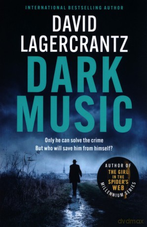 Dark Music - David Lagercrantz [KSIĄŻKA]