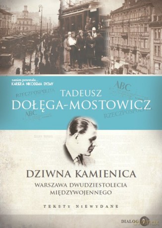 Dziwna kamienica. - Tadeusz Dołęga-Mostowicz [KSIĄŻKA]