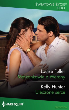 Małżonkowie z Werony - Louise Fuller, Kelly Hunter [KSIĄŻKA]