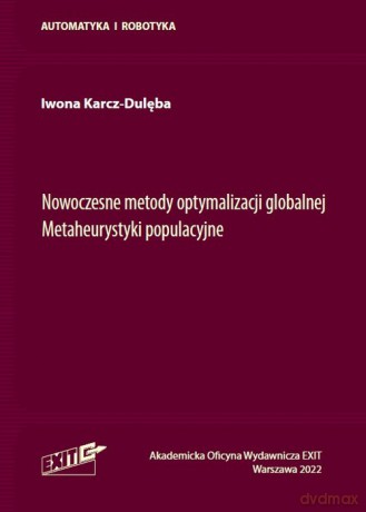 Nowoczesne metody optymalizacji globalnej. - Iwona Karcz-Dulęba [KSIĄŻKA]