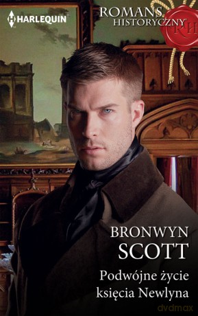 Podwójne życie księcia Newlyna - Scott Bronwyn [KSIĄŻKA]