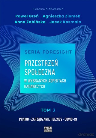 Przestrzeń społeczna w wybranych aspektach badawczych [KSIĄŻKA]
