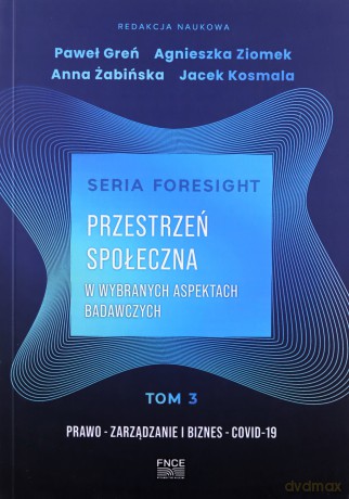 Przestrzeń społeczna w wybranych aspektach badawczych [KSIĄŻKA]