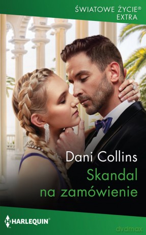 Skandal na zamówienie - Dani Collins [KSIĄŻKA]