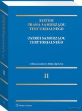 System Prawa Samorządu Terytorialnego (Tom 2) [KSIĄŻKA]