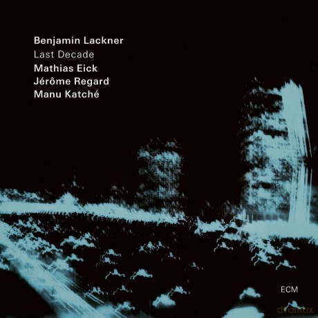 Benjamin Lackner: Last Decade [CD]
