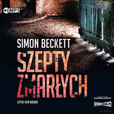 Szepty zmarłych - Simon Beckett [AUDIOBOOK]