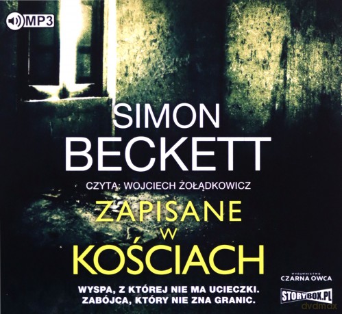 Zapisane w kościach - Simon Beckett [AUDIOBOOK]