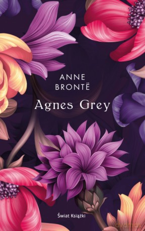 Agnes Grey - Anne Bronte [KSIĄŻKA]