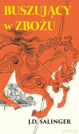 Buszujący w zbożu - J.D. Salinger [KSIĄŻKA]