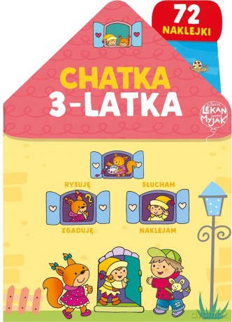 Chatka 3-latka - Elżbieta Lekan, Joanna Myjak [KSIĄŻKA]
