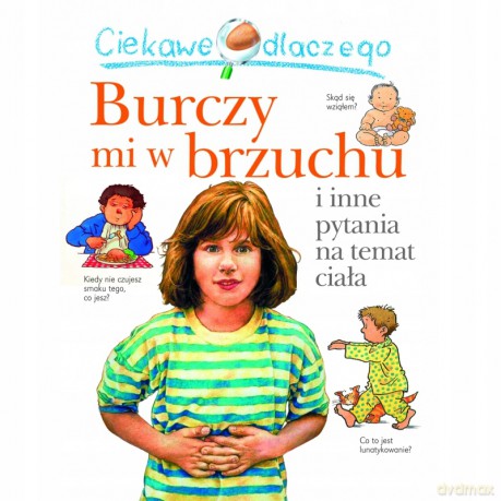 Ciekawe dlaczego burczy mi w brzuchu - Brigid Avison [KSIĄŻKA]