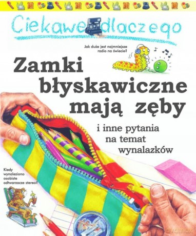 Ciekawe dlaczego zamki błyskawiczne mają zęby - Barbara Taylor [KSIĄŻKA]