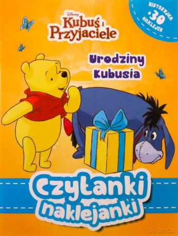 Czytanki naklejanki. Urodziny Kubusia. Disney Kubuś i Przyjaciele [KSIĄŻKA]