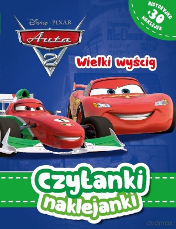 Czytanki naklejanki. Wielki wyścig. Disney Pixar Auta 2 [KSIĄŻKA]