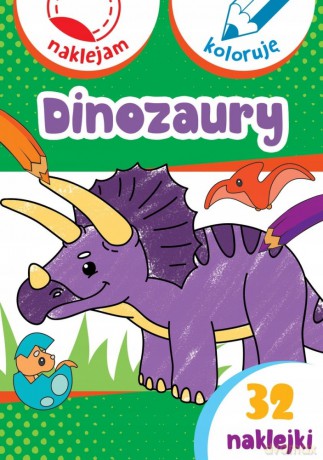 Dinozaury. Naklejam i koloruję - Aleksander Małecki, Anna Wiśniewska [KSIĄŻKA]