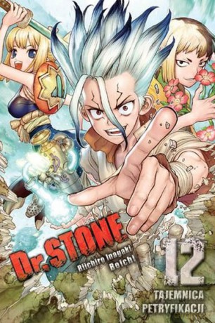 Dr. Stone (Tom 12) - Boichi, Riichiro Inagaki [KSIĄŻKA]